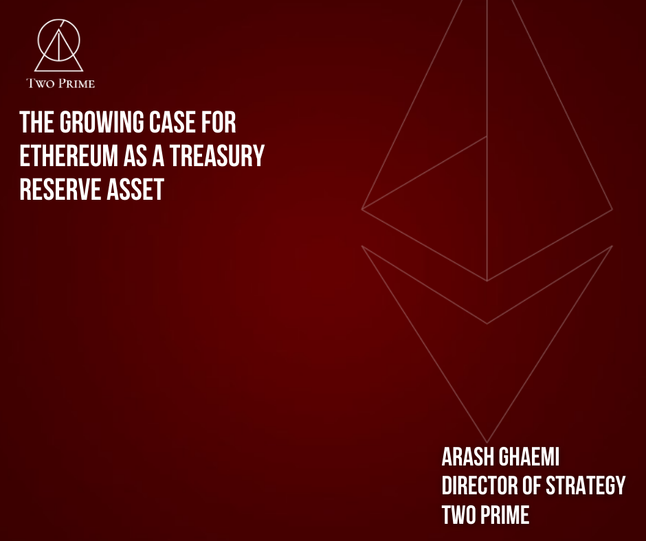 Ethereum Treasury Reserve Asset Thesis by Arash Ghaemi